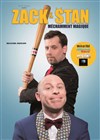 Zack et Stan dans Nouveau spectacle - 