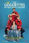 Les Goguettes : En trio mais à quatre, 3ème quinquennat, version spectacle - 