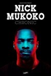 Nick Mukoko dans Chronic - 