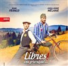 Libres ! ou presque ... - 