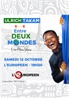 Ulrich Takam dans Entre Deux Mondes - 
