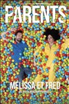 Melissa et Fred dans Parents - 