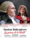 Danton Robespierre : Les racines de la liberté -