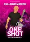 Guillaume Morrow dans One Shot - 