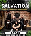 Salvation : Tribute the cranberries - 