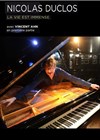 La vie est immense | + Première partie : Vincent Ahn - 