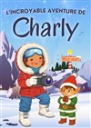 L'incroyable aventure de Charly - 