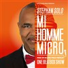 Stephan Solo dans Mi-homme Micro - 