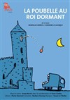 La poubelle au roi dormant - 