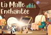 La malle enchantée - 