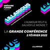 Grande conférence : " l'humour peut il sauver le monde ?" - 