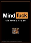 Clément Freze dans Mindfuck - 