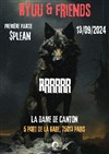 Ryuu & friends + 1ère partie Splean - 