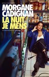 Morgane Cadignan dans La nuit je mens - 