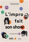 L'impro fait son show - 