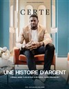 Certe Mathurin dans Une histoire d'argent - 