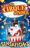 Grand Cirque de Noël | Montauban - 