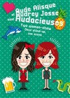 Aude Alisque et Audrey Josse sont Audacieuses - 