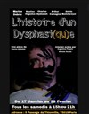 L'Histoire d'un Dysphasi(qu)e - 
