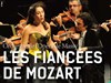 Les fiancées de Mozart - 