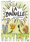 La brouille - 