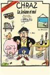 Chraz dans La Josiane et moi - 