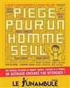 Piège pour un homme seul - 