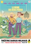 La brume des rêves perdus - 