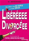 Libéréeee Divorcéee - 
