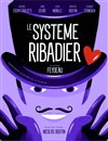 Le système Ribadier - 