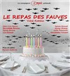 Le repas des fauves - 