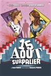 15 août sur le palier -