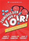 J'aimerais bien vous y voir ! - 