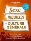 Sexe, magouilles et culture générale - 