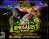 Exposition de dinosaures : Dinosaurs World à Maubeuge - 