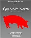 Qui vivra, verra - 