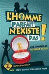 L'homme parfait n'existe pas - 