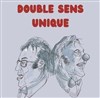 Double sens unique - 