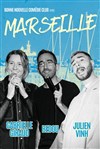 Marseille sur un plateau : Gabrielle Giraud + Bedou + Julien Vinh - 