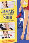 Jamais le deuxième soir - 