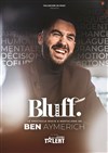 Ben Aymerich dans Bluff - 