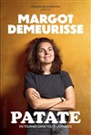Margot Demeurisse dans Patate - 