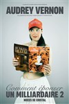 Audrey Vernon dans Comment épouser un milliardaire 2 - 