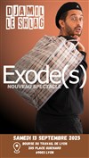 Djamil Le Shlag dans Exode(s) - 