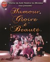 Humour, gloire et beauté - 