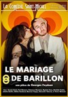 Le mariage de Barillon - 