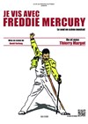Je vis avec Freddie Mercury - 