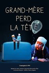 Grand mère perd la tête - 