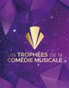 Les Trophées de la Comédie Musicale - 