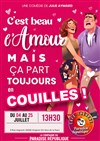 C'est beau l'amour, mais ça part toujours en couilles ! - 